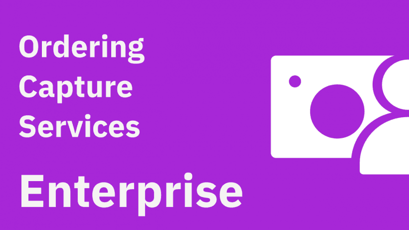 Ordering Capture Services for Enterprise