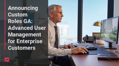 Announcing Custom Roles GA: Advanced User Management for Enterprise Customers teaser