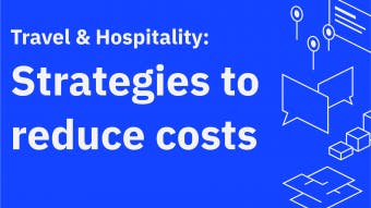 Travel & Hospitality: Strategies to reduce costs