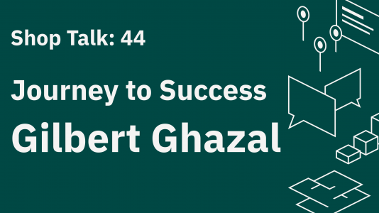 Shop Talk 44: Marketing with Gilbert Ghazal