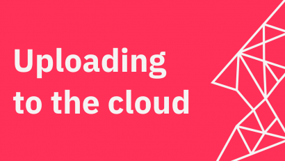 Uploading to the Cloud